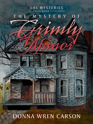 cover image of The Mystery of Grimly Manor